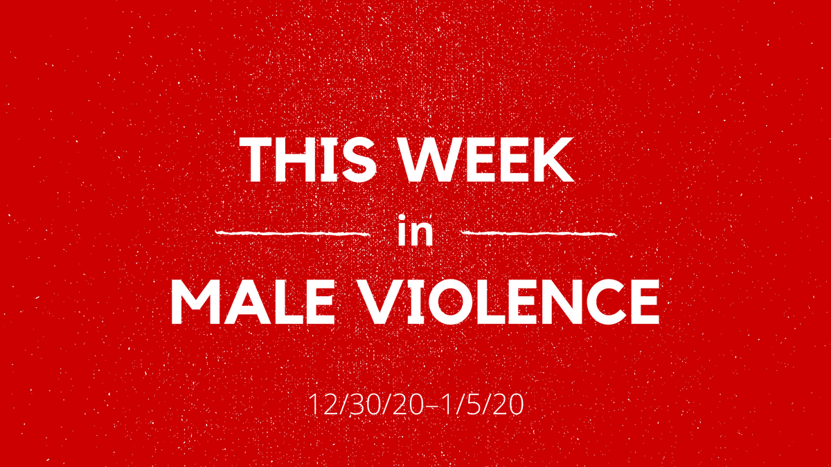 This Week in Male Violence