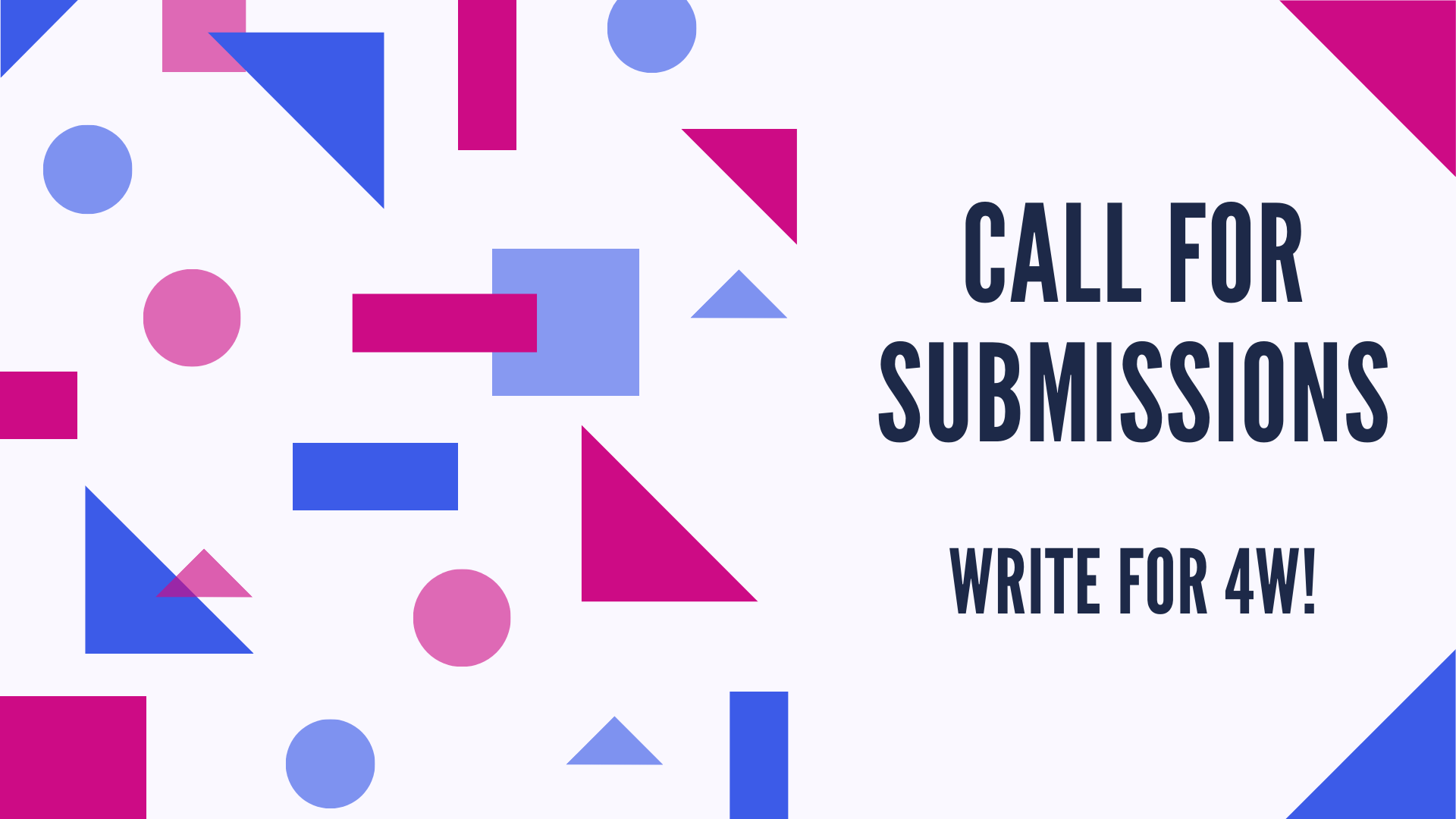 4W Call for Submissions
