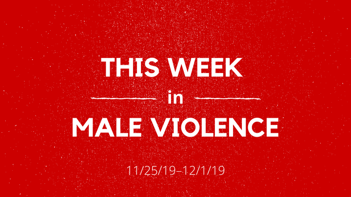 This Week In Male Violence