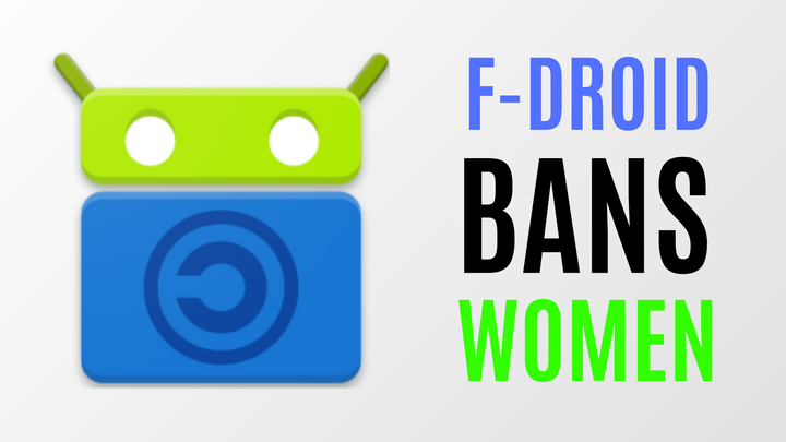 F-Droid Bans Feminist Social Media Site Spinster, Then Bans Female Dev for Asking Questions